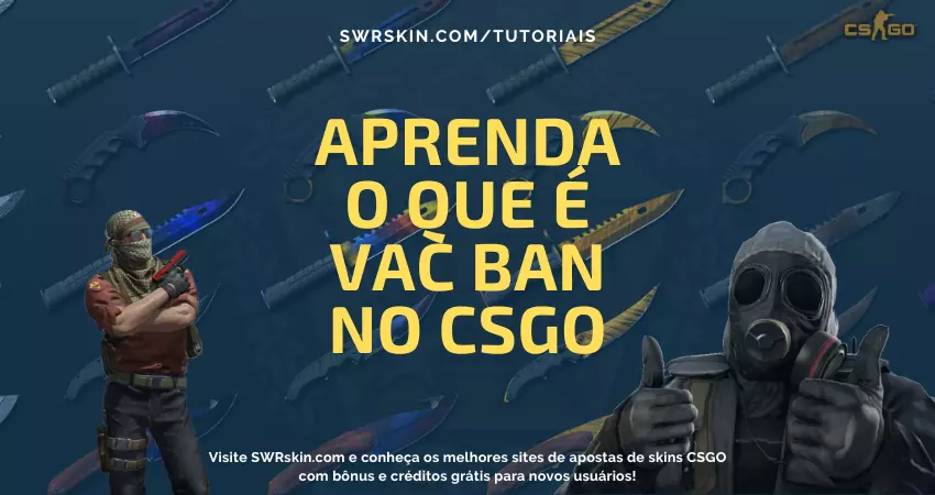 CS:GO: seis jogadores com VAC ban que permanecem ativos no