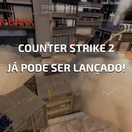 Começou: Counter-Strike 2 pode ser lançado a qualquer momento!